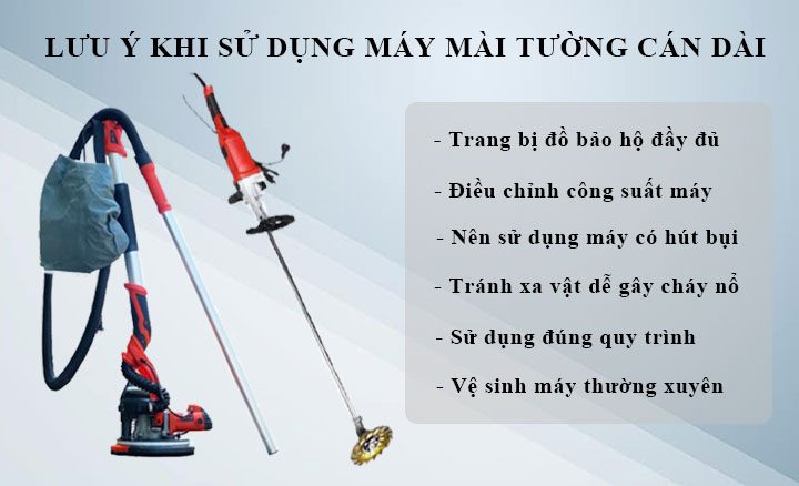 Lưu ý khi sử dụng máy mài tường cán dài