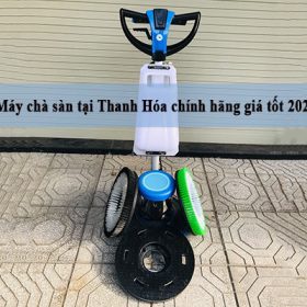 Máy Chà Sàn Tại Thanh Hóa Chính Hãng Giá Tốt 2022