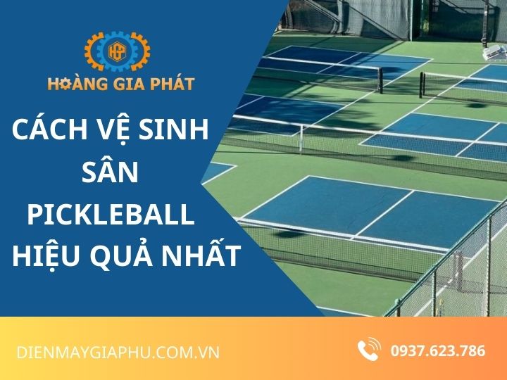 Cách vệ sinh sân Pickleball định kỳ đạt hiệu quả nhất