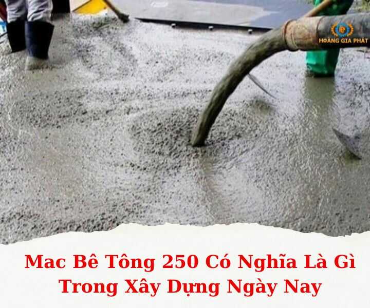 Mác bê tông 250